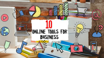 10 Best Online Tools for Anyone Starting A Business